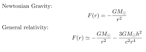 The extra term in general relativity, which is the first-order correction to Newtonian gravity, makes all the difference.