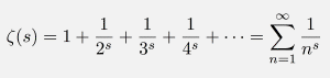 The Riemann Zeta Function expressed as a mathematical series.