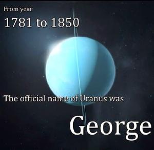 I've seen Uranus.